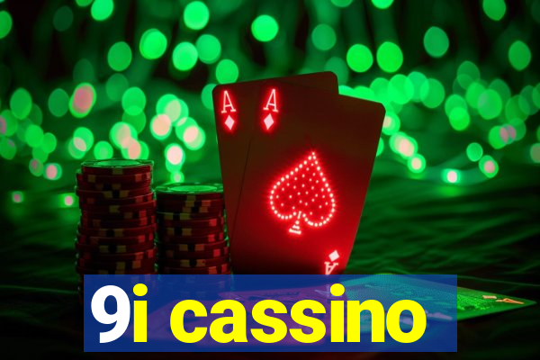 9i cassino